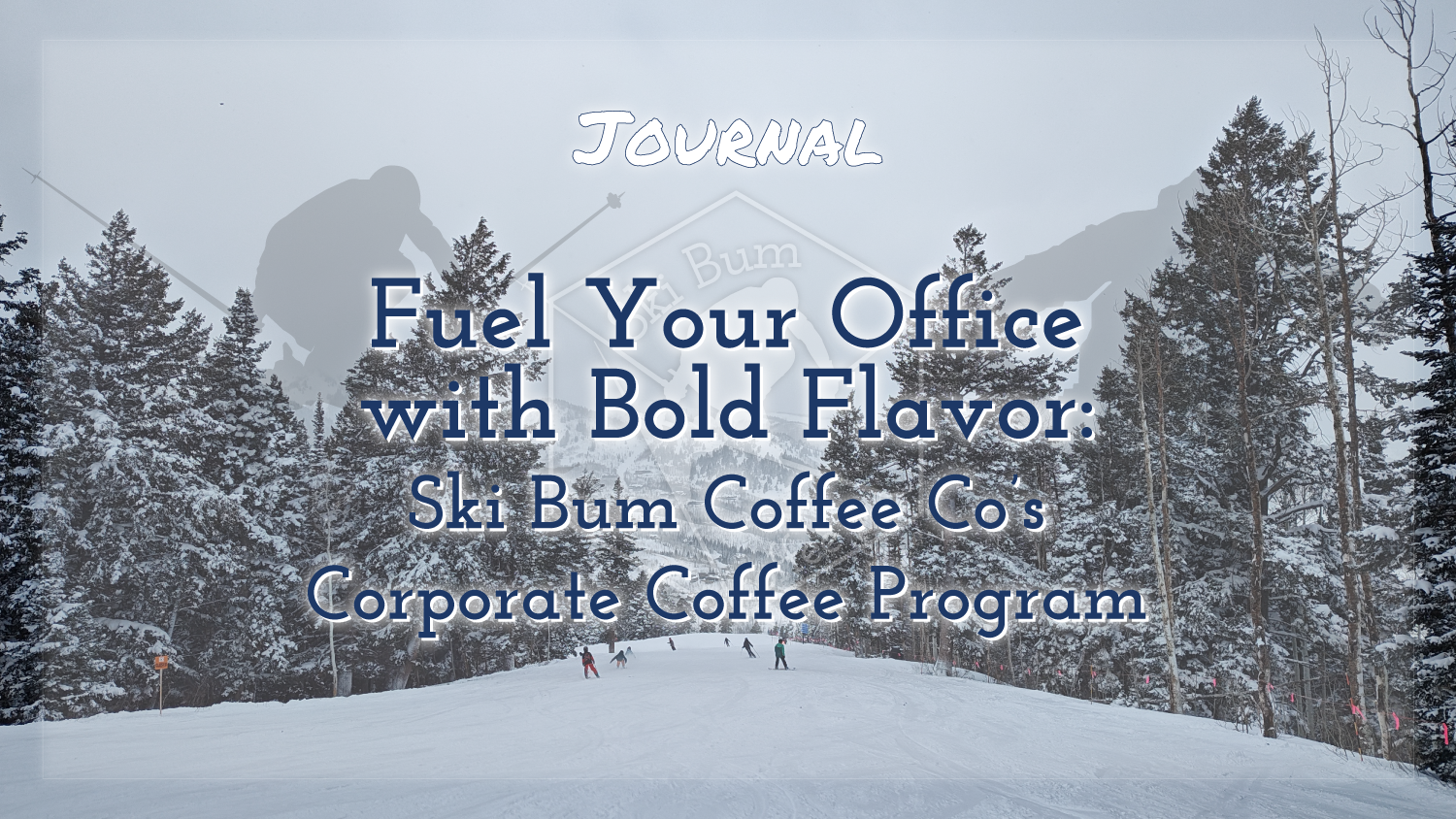 Fuel Your Office with Bold Flavor: Ski Bum Coffee Co’s Corporate Coffee Program