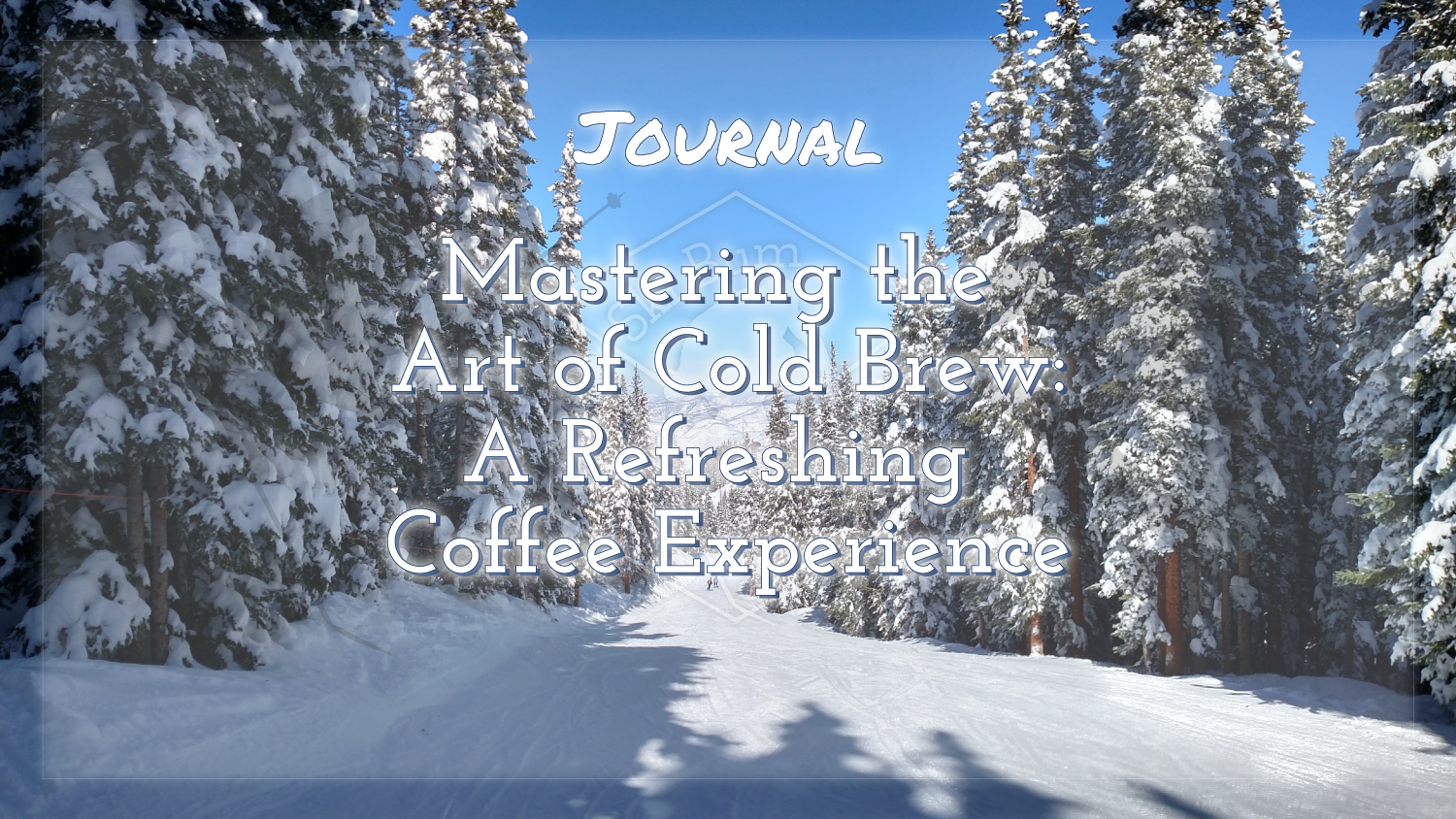 Mastering the Art of Cold Brew: A Refreshing Coffee Experience