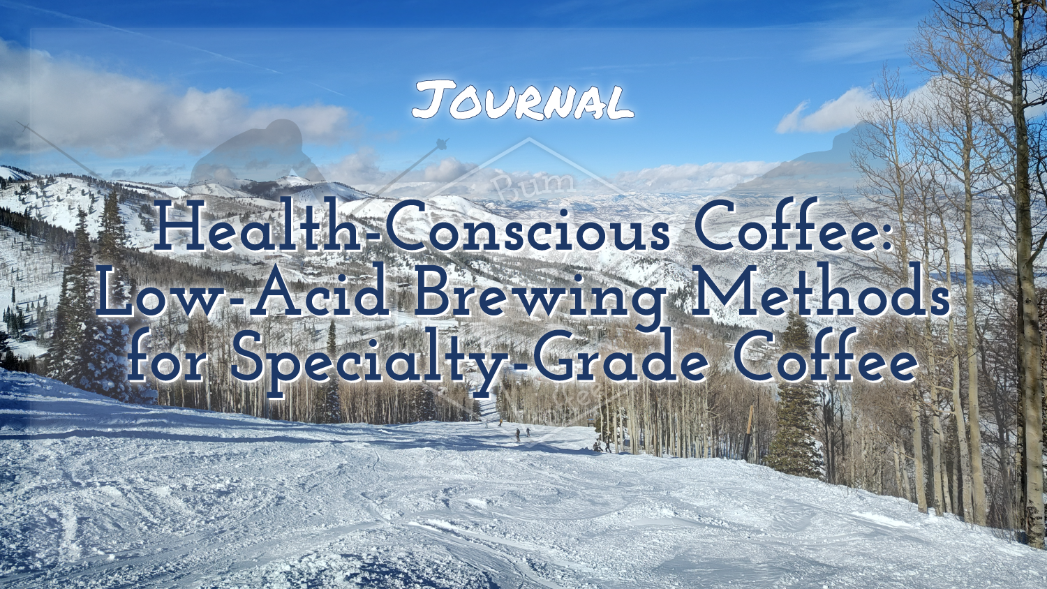 Health-Conscious Coffee: Low-Acid Brewing Methods for Specialty-Grade Coffee