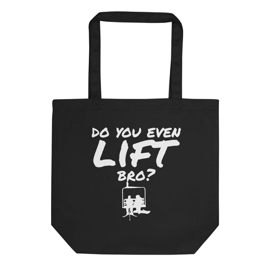 Eco Tote Bag ( Do You Even Lift Bro? )