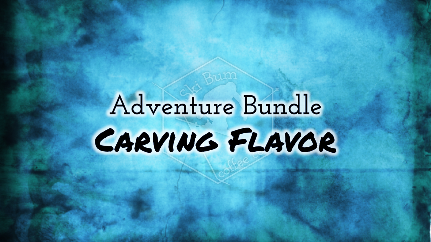 Adventure Bundle: Carving Flavor