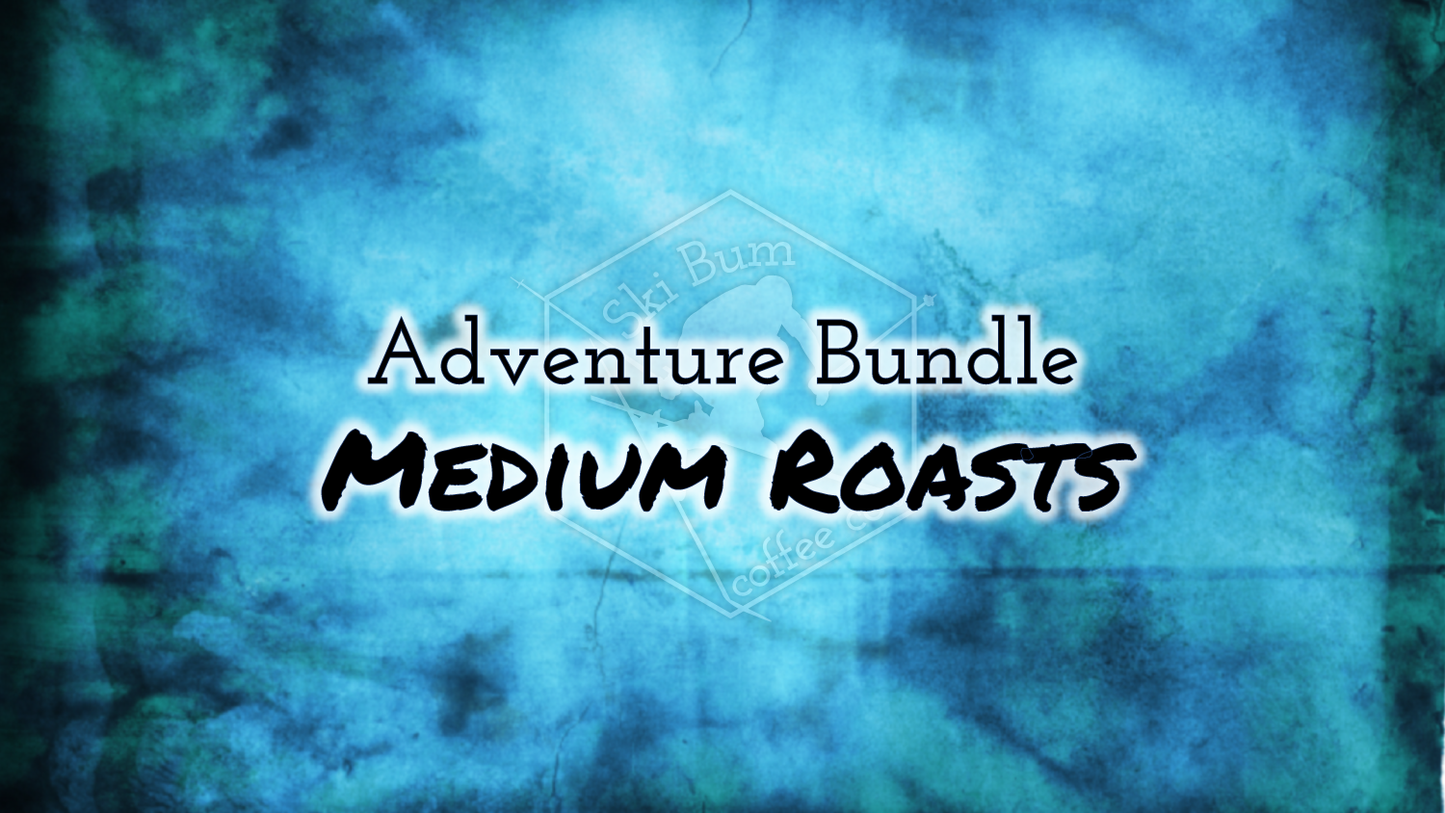 Adventure Bundle: Medium Roasts