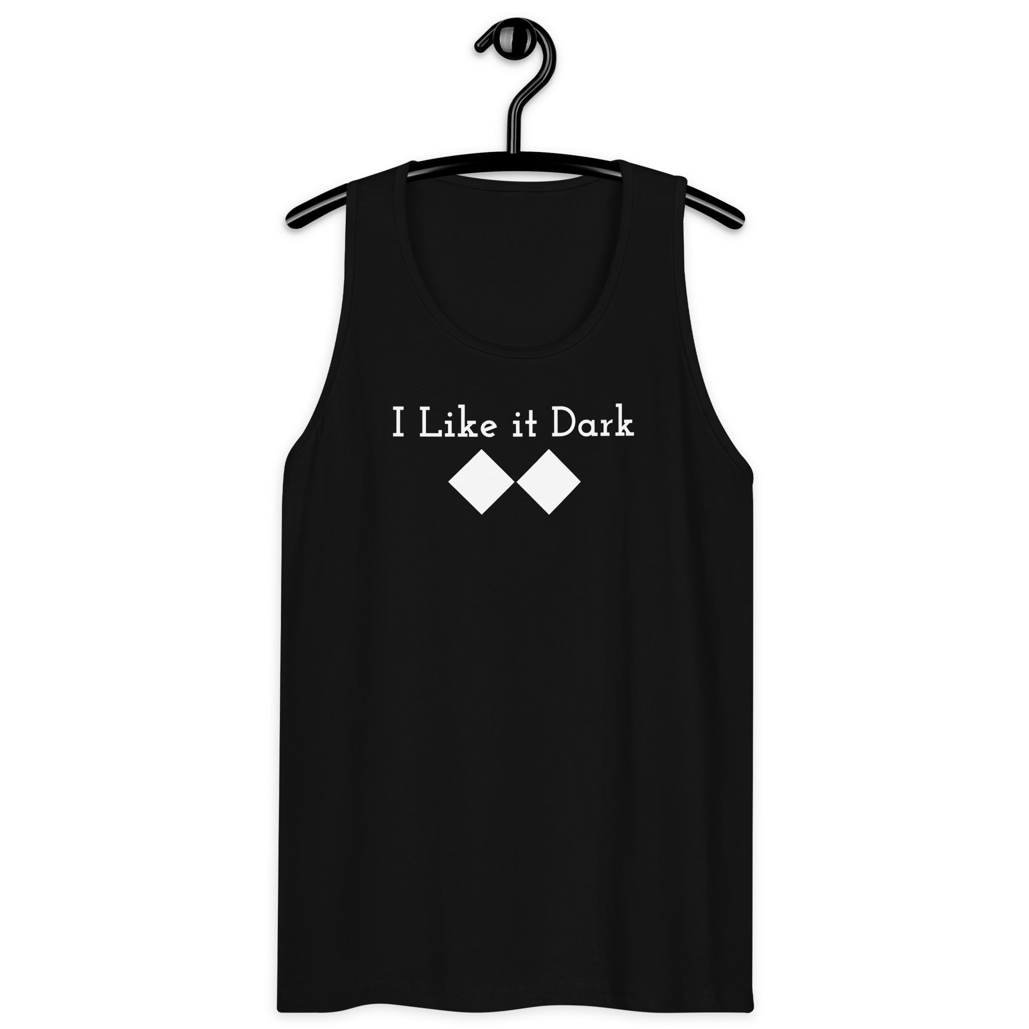 Men’s premium tank top ( I Like it Dark )