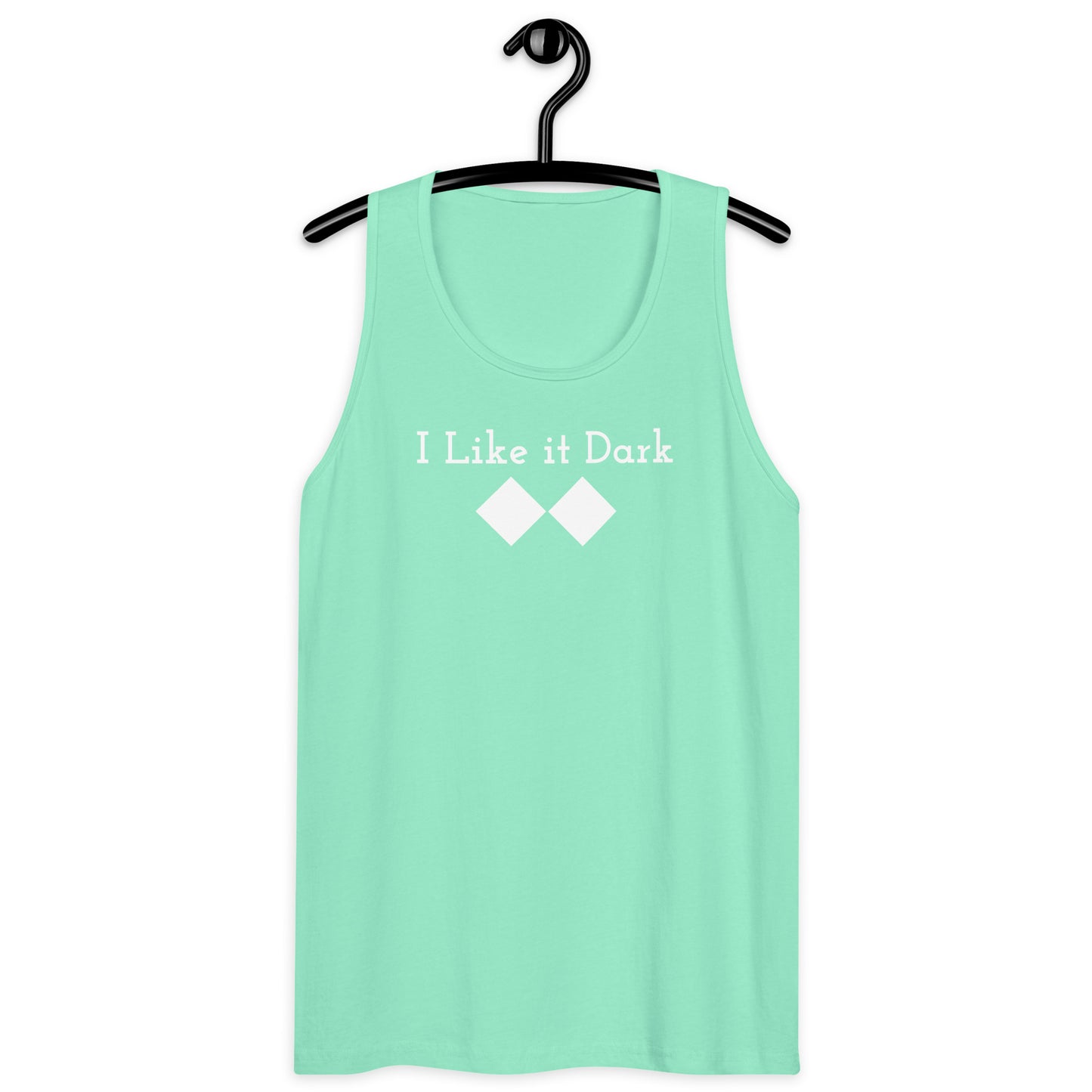 Men’s premium tank top ( I Like it Dark )