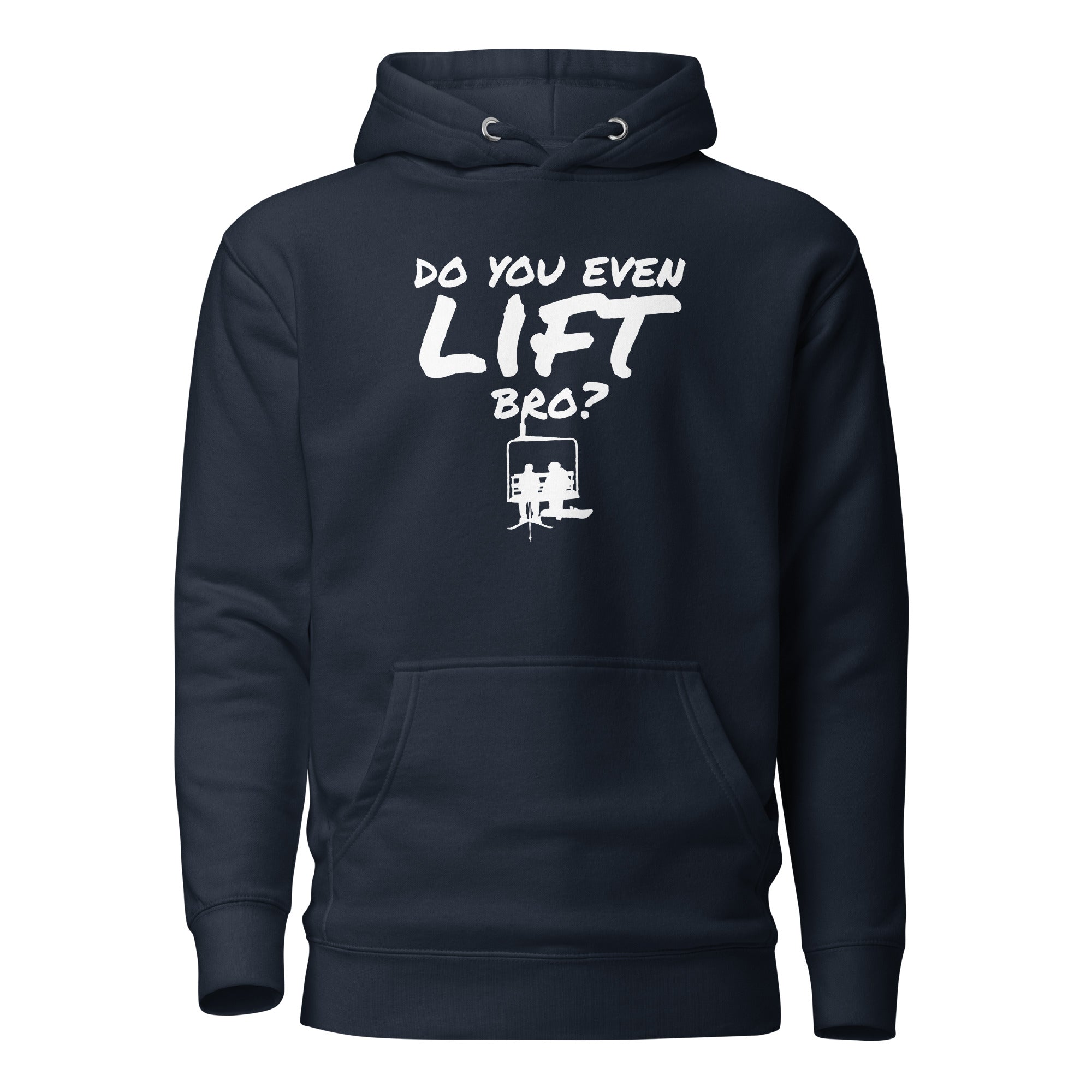 Unisex Hoodie ( Do You Even Lift Bro? )