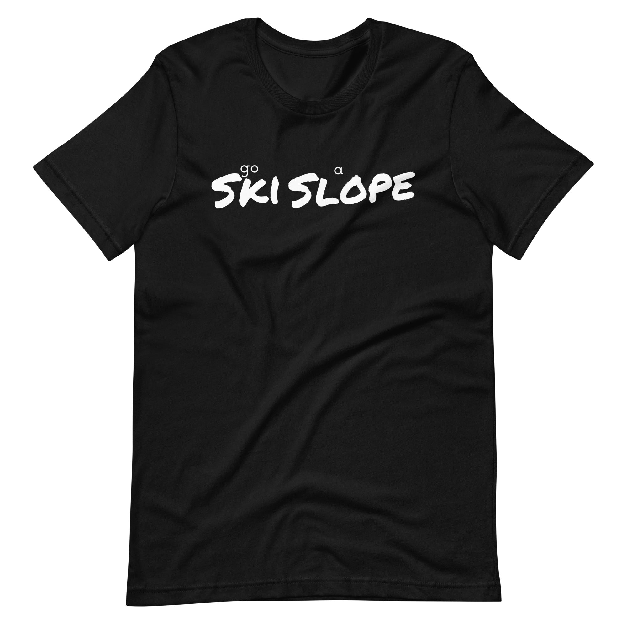 Unisex t-shirt (Go Ski a Slope)