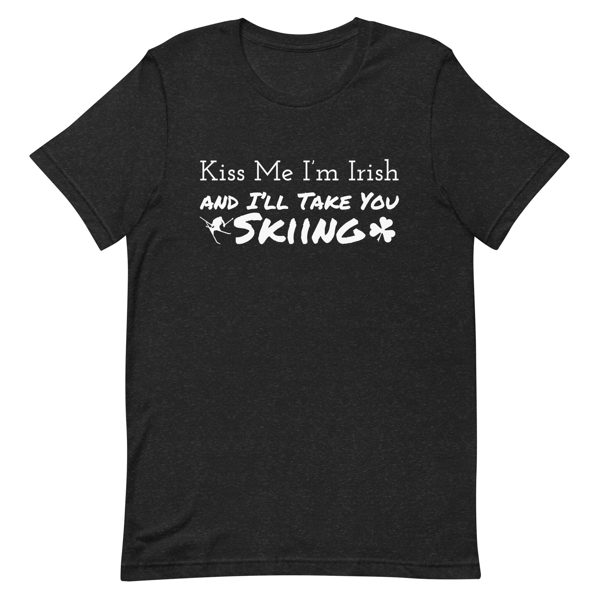 Unisex t-shirt (Kiss Me I'm Irish)