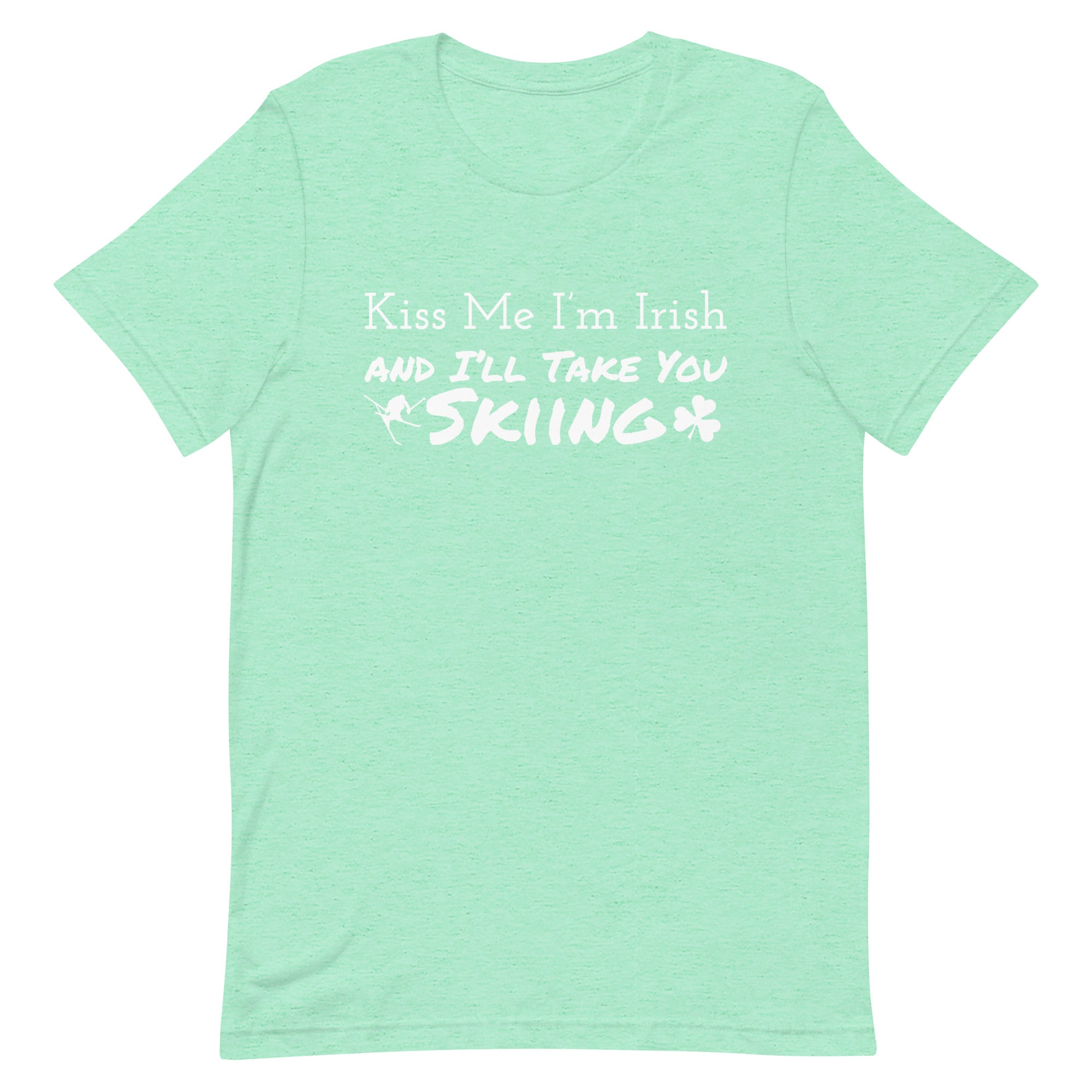 Unisex t-shirt (Kiss Me I'm Irish)