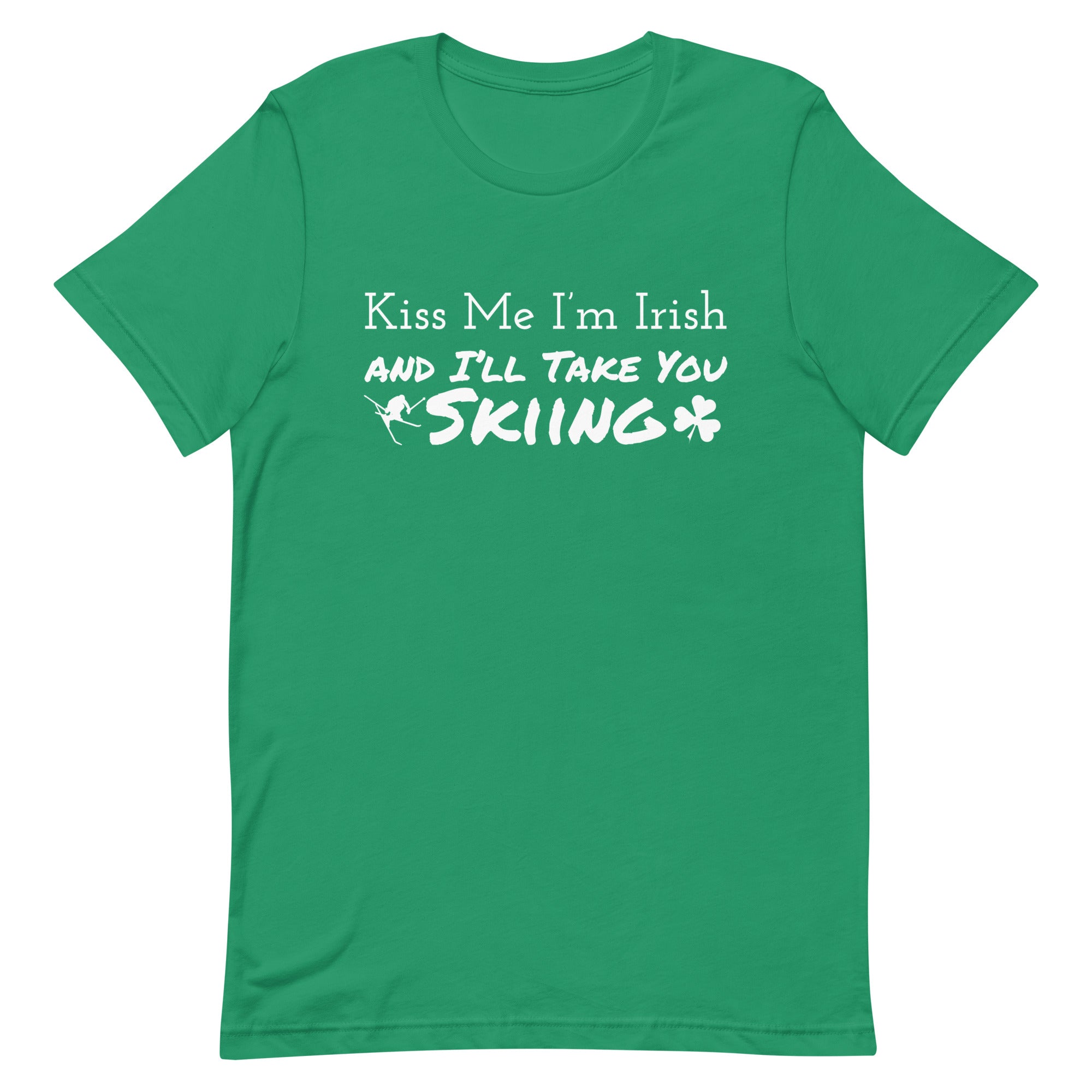 Unisex t-shirt (Kiss Me I'm Irish)