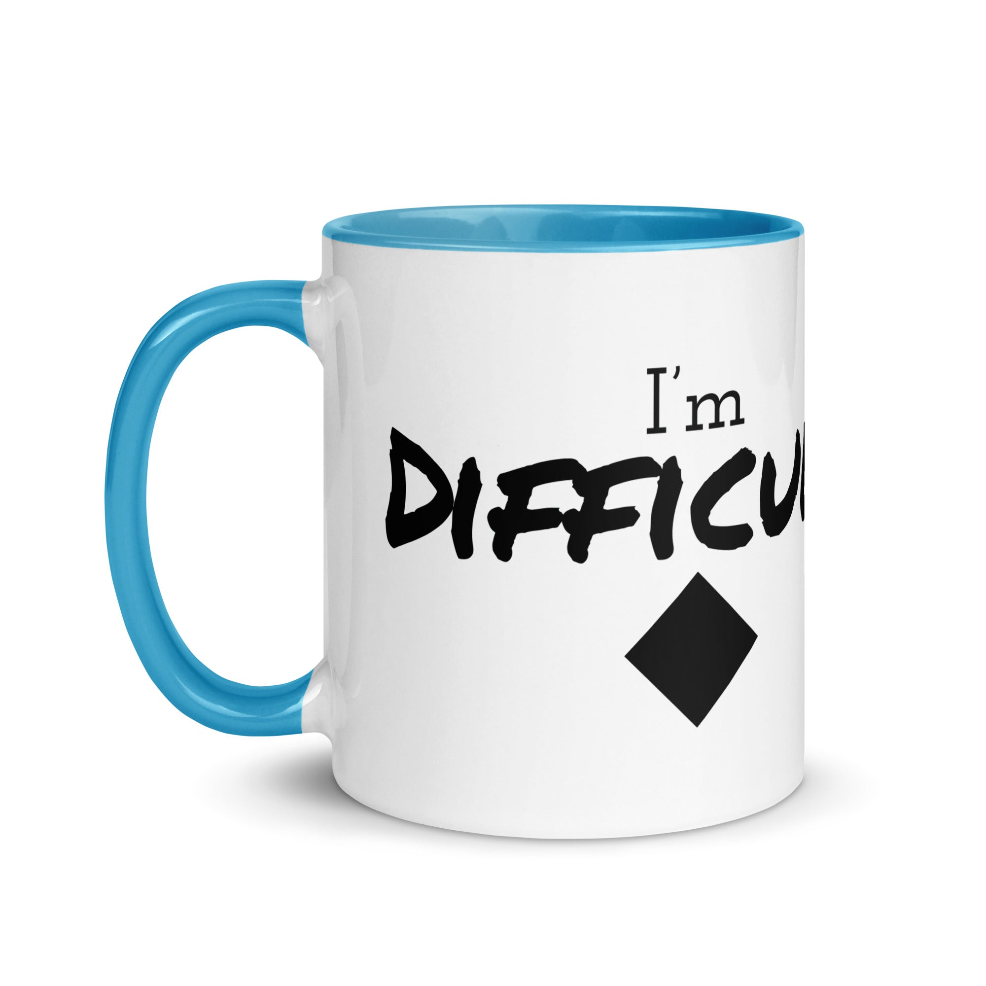 Mug with Color Inside (I'm Difficult)