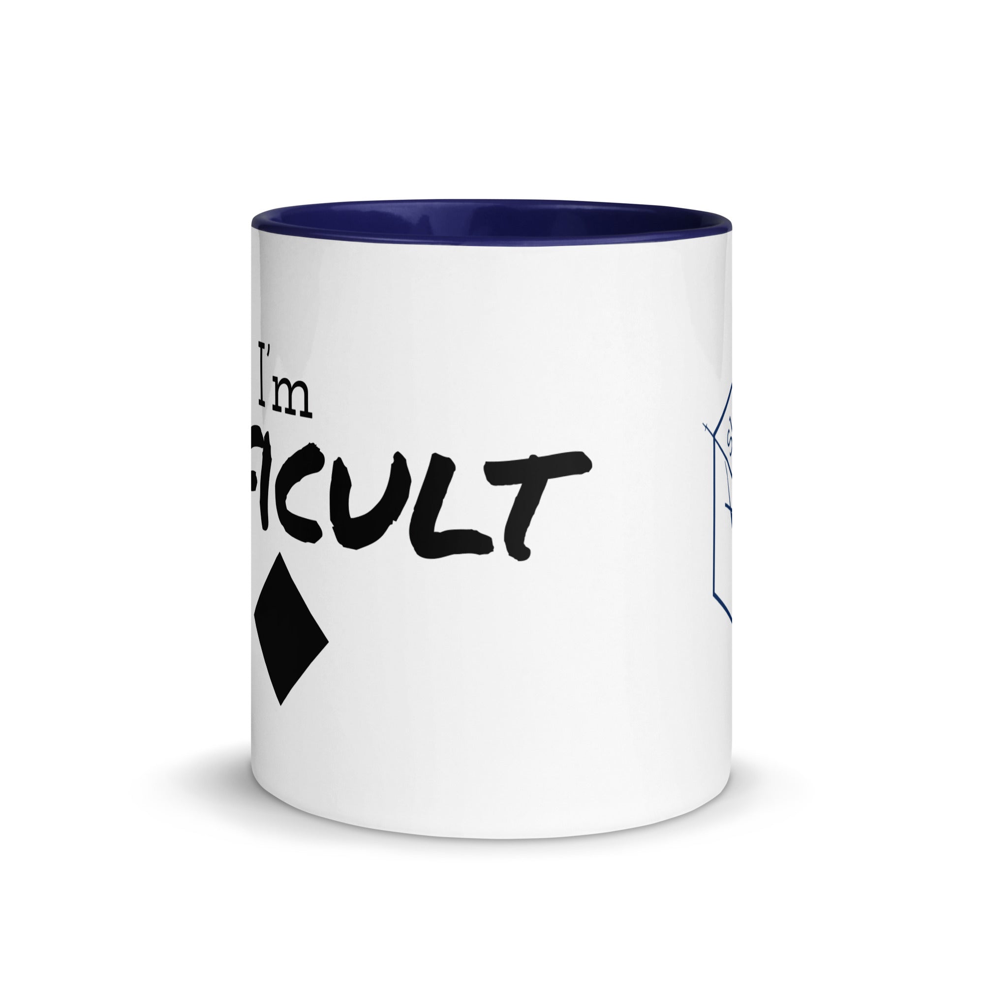 Mug with Color Inside (I'm Difficult)