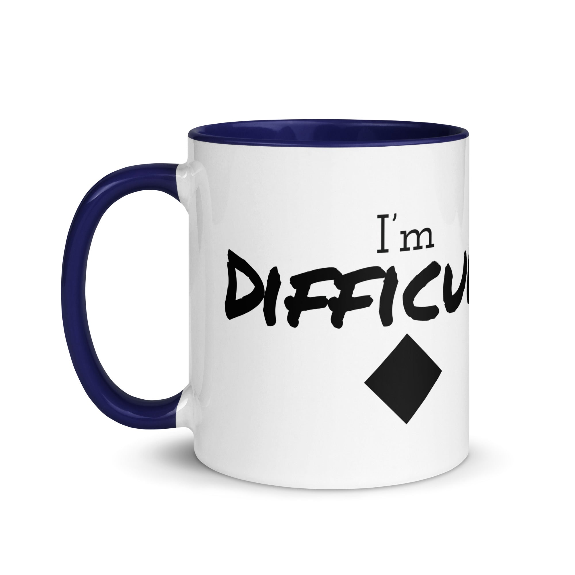 Mug with Color Inside (I'm Difficult)