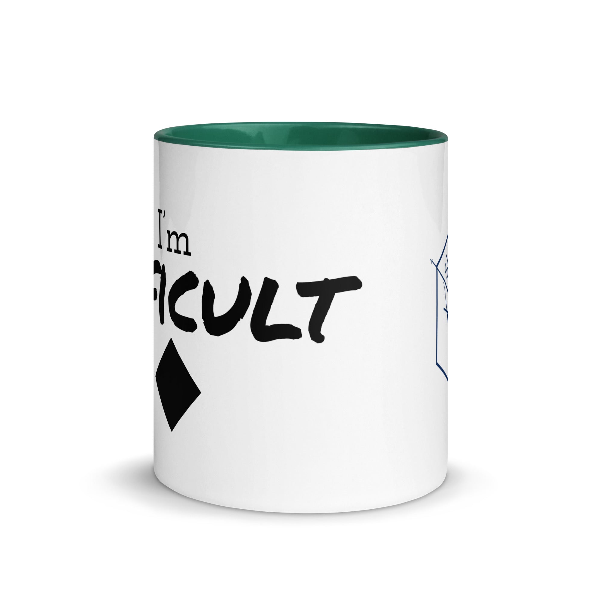Mug with Color Inside (I'm Difficult)