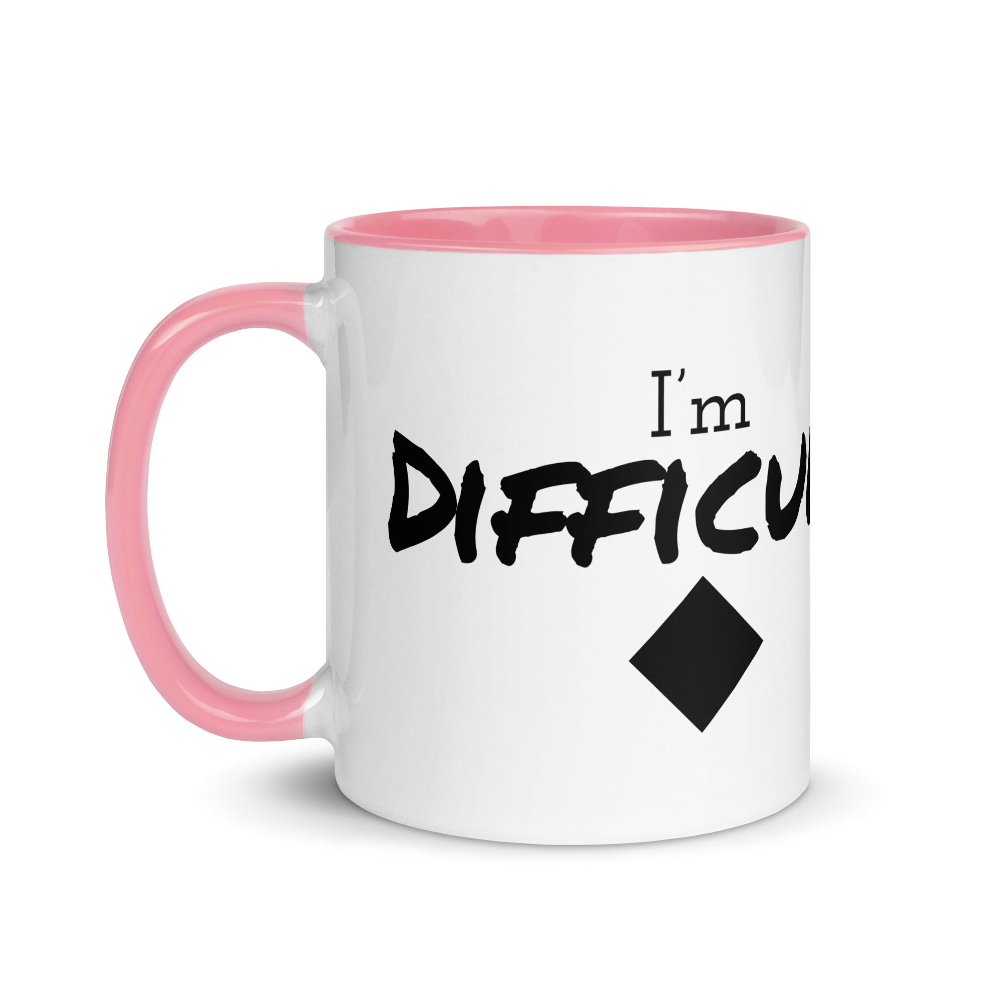 Mug with Color Inside (I'm Difficult)
