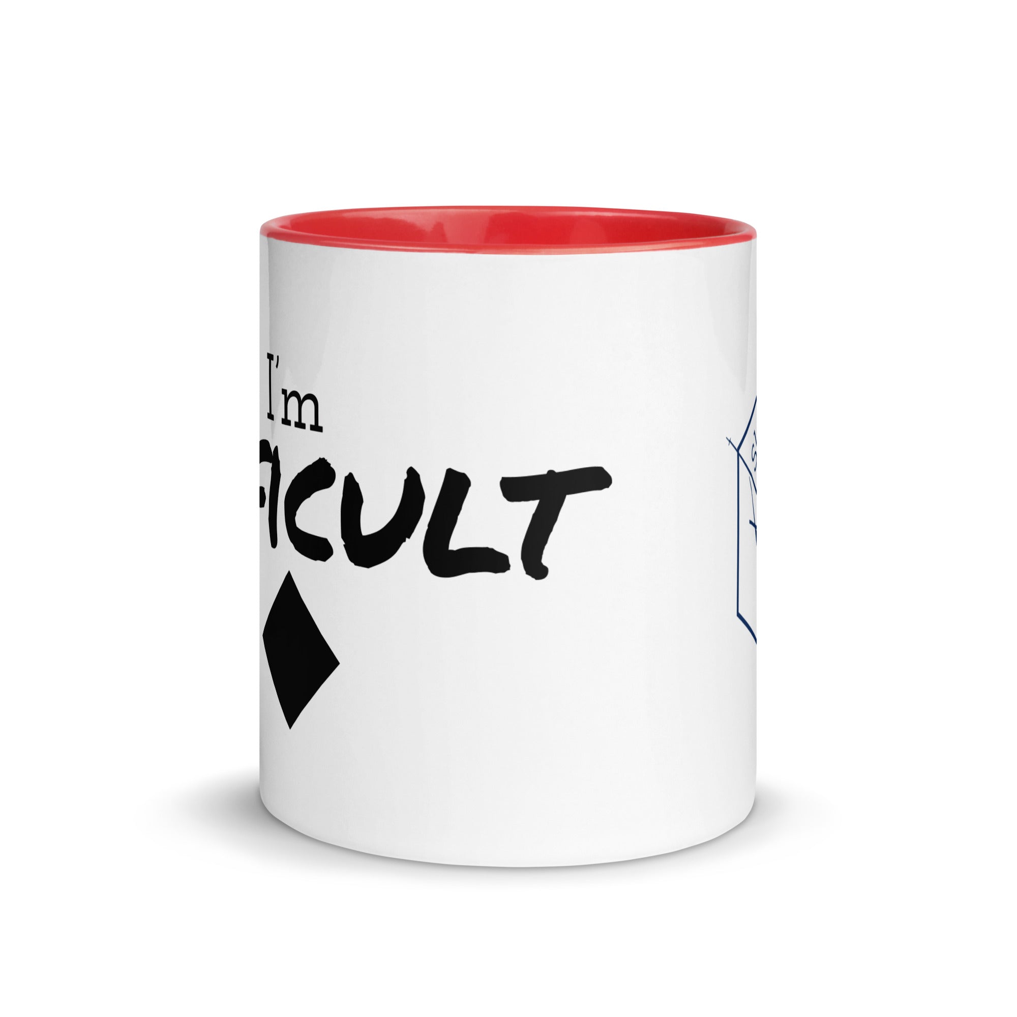 Mug with Color Inside (I'm Difficult)