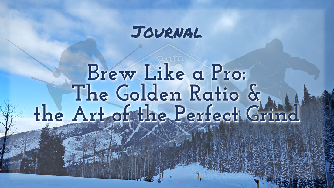 Brew Like a Pro: The Golden Ratio & the Art of the Perfect Grind