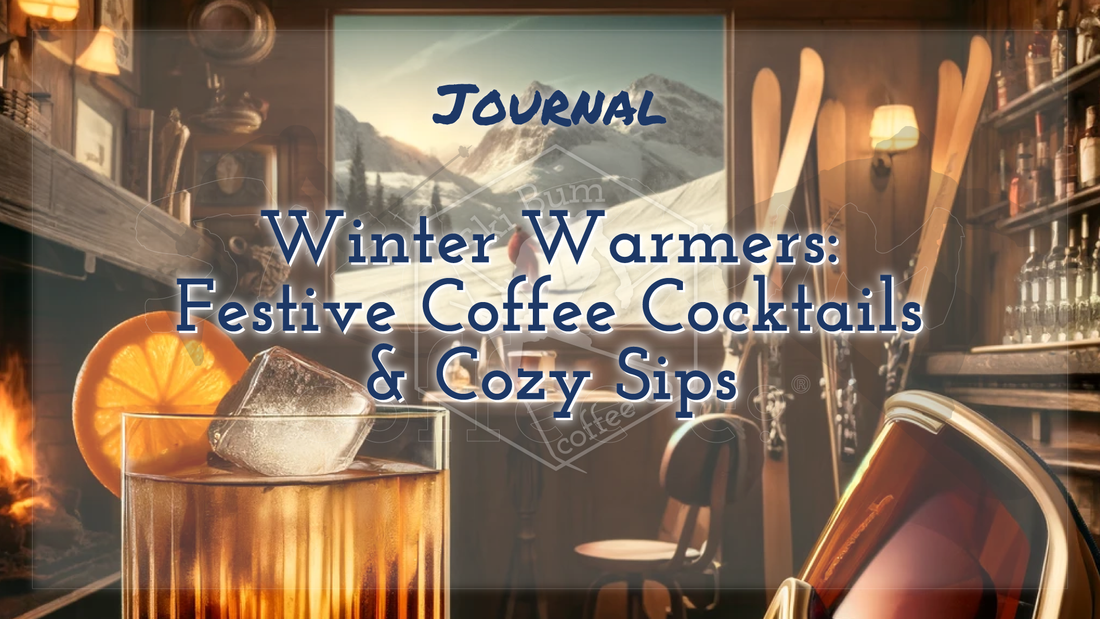 Winter Warmers: Festive Coffee Cocktails & Cozy Sips