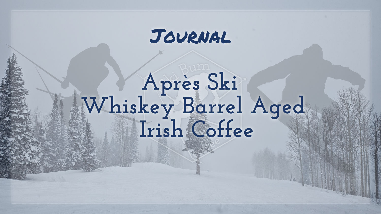 Apres Ski Whiskey Barrel Aged, Irish Coffee