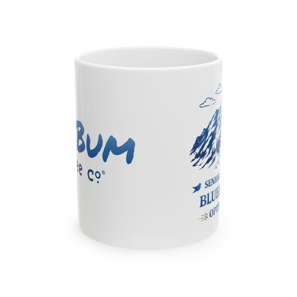 Senior Manager of Bluebird Day Optimization - 11oz, 15oz Ceramic Mug