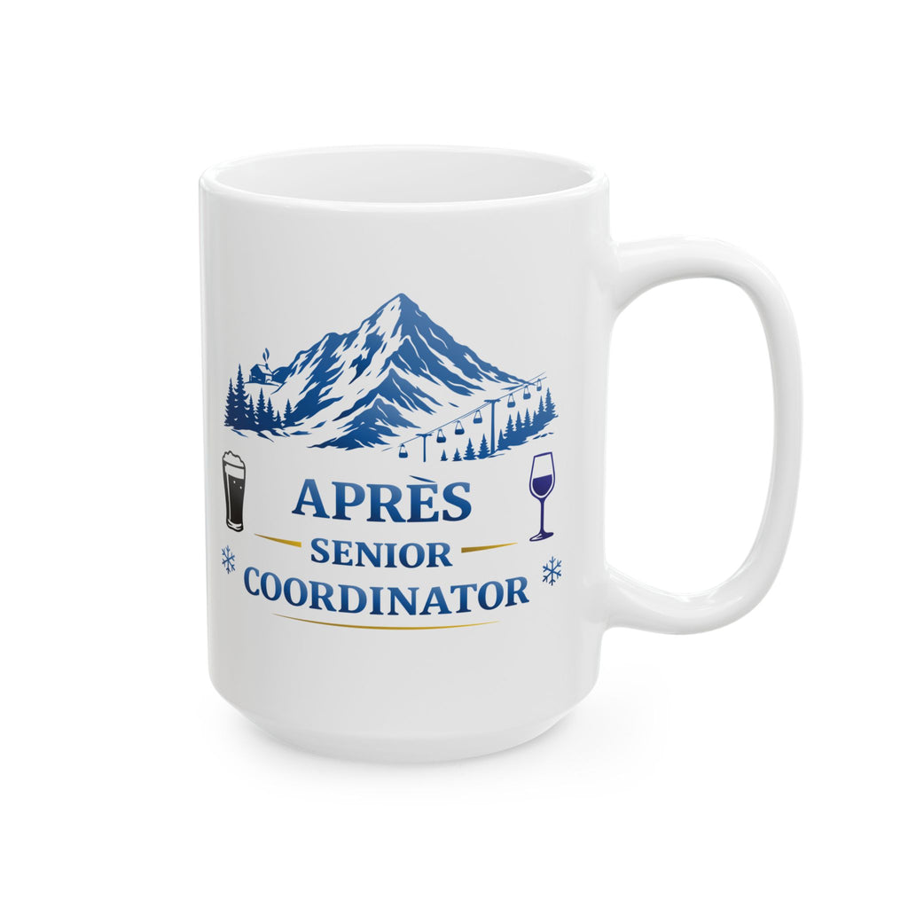 Apres Senior Coordinator - 11oz, 15oz Ceramic Mug