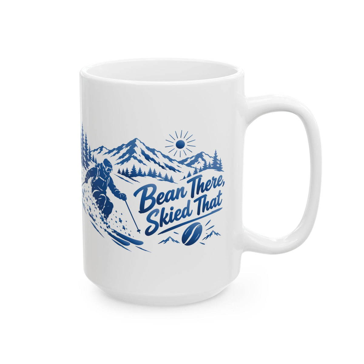 Bean There, Skied That - 11oz, 15oz Ceramic Mug
