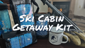 Ski Cabin Getaway Kit