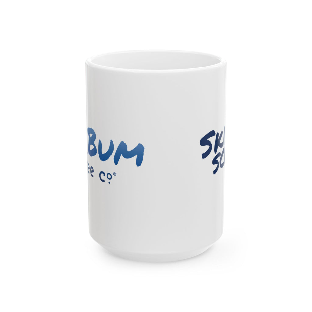 Ski School Dropout - 11oz, 15oz Ceramic Mug