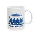 Board Meeting - 11oz, 15oz Ceramic Mug