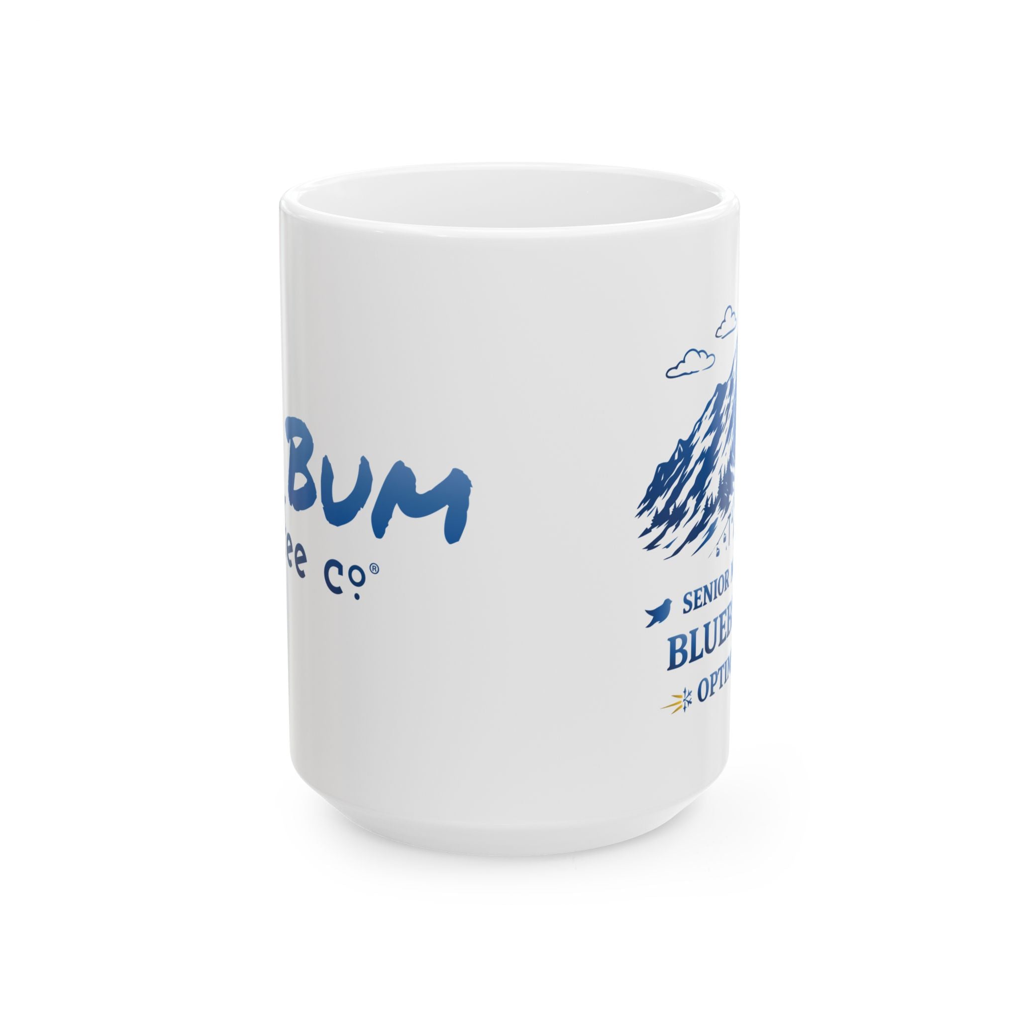 Senior Manager of Bluebird Day Optimization - 11oz, 15oz Ceramic Mug