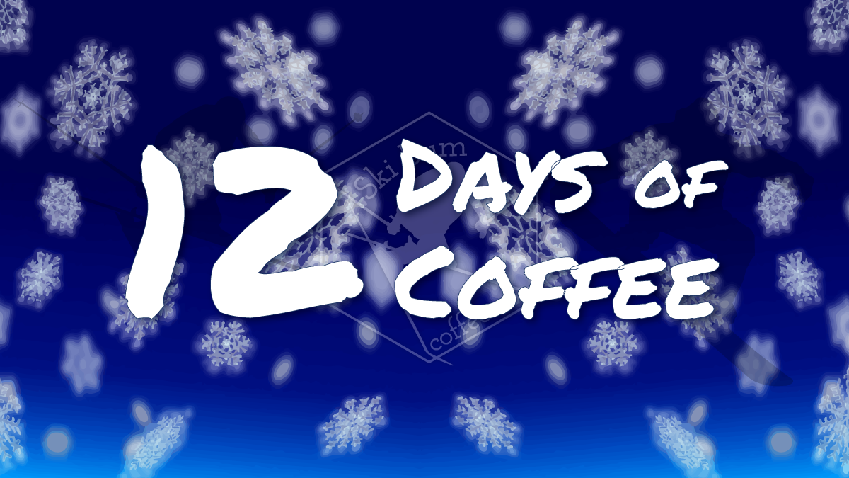 12 Days of Coffee