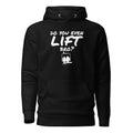 Unisex Hoodie ( Do You Even Lift Bro? )