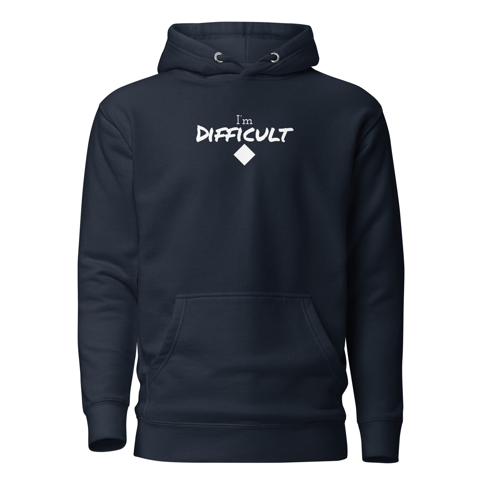Unisex Hoodie (I'm Difficult)