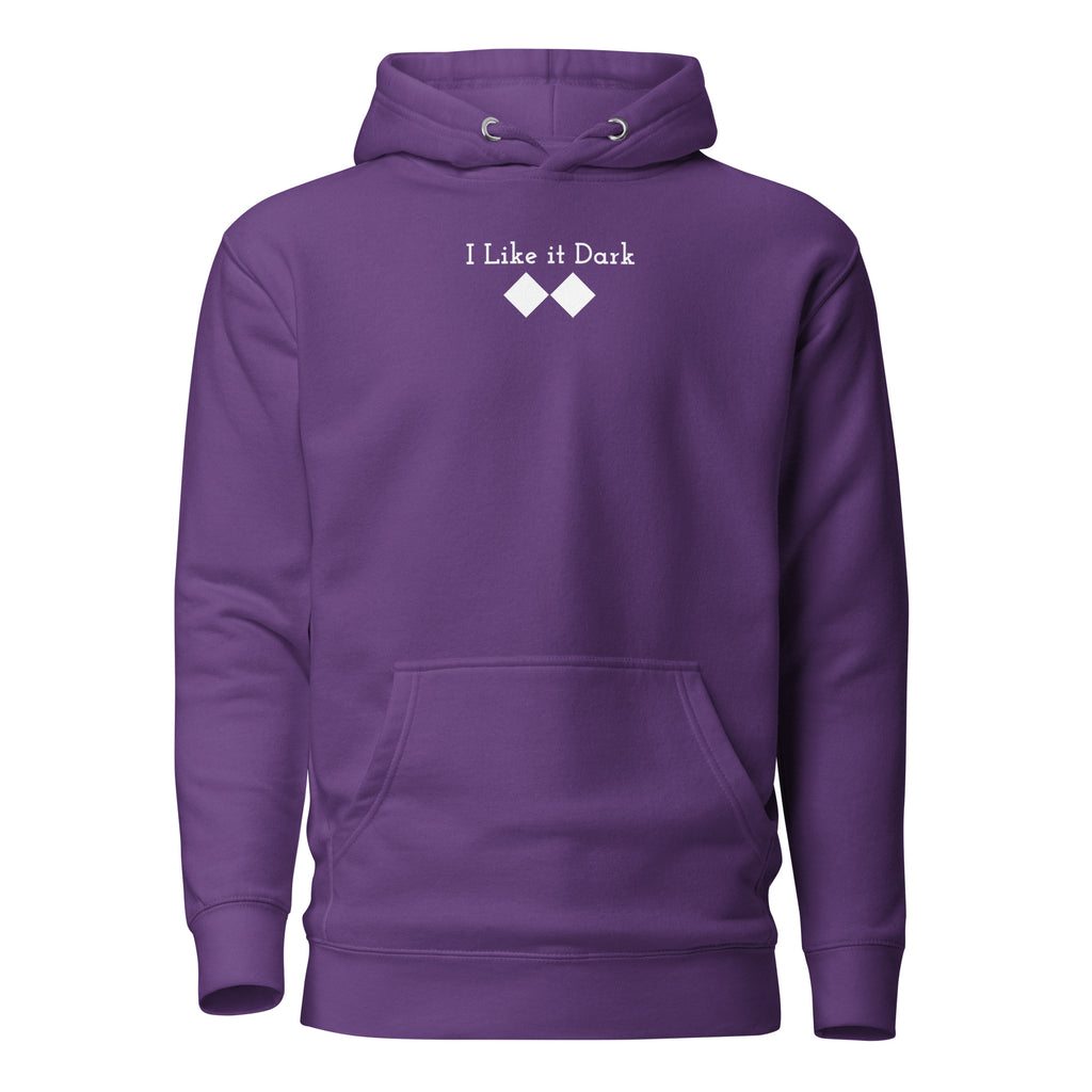 Unisex Hoodie ( I Like it Dark )