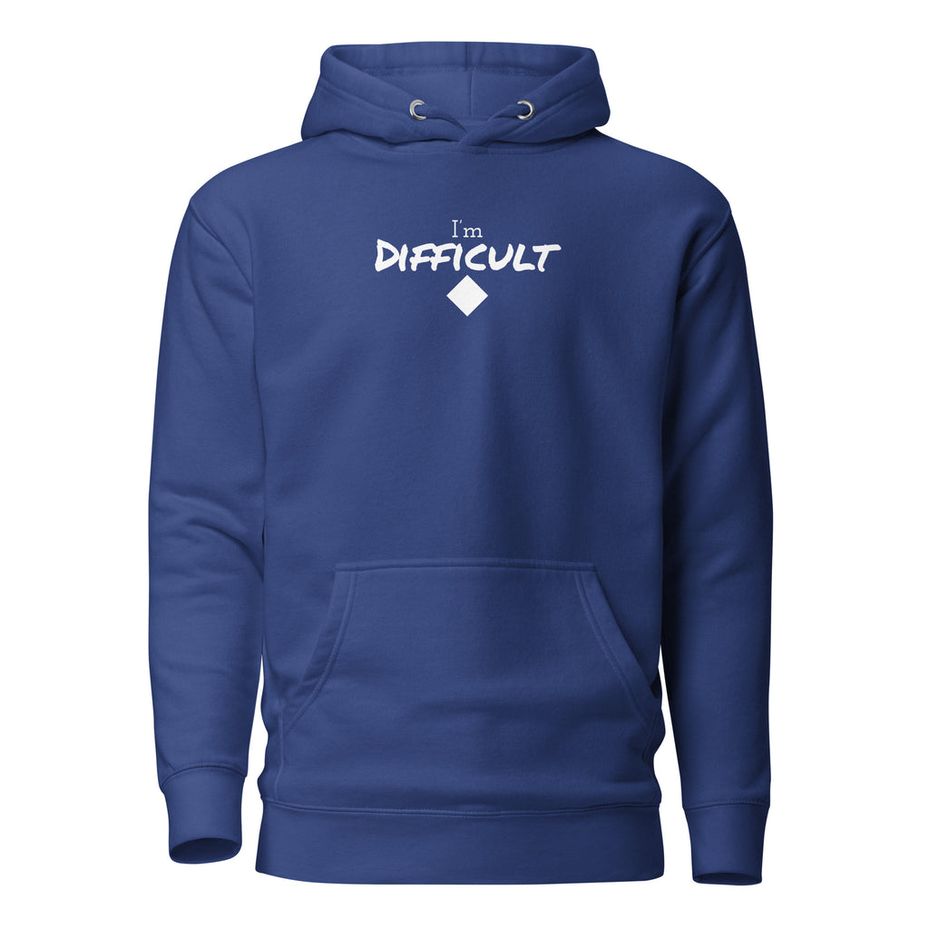 Unisex Hoodie (I'm Difficult)