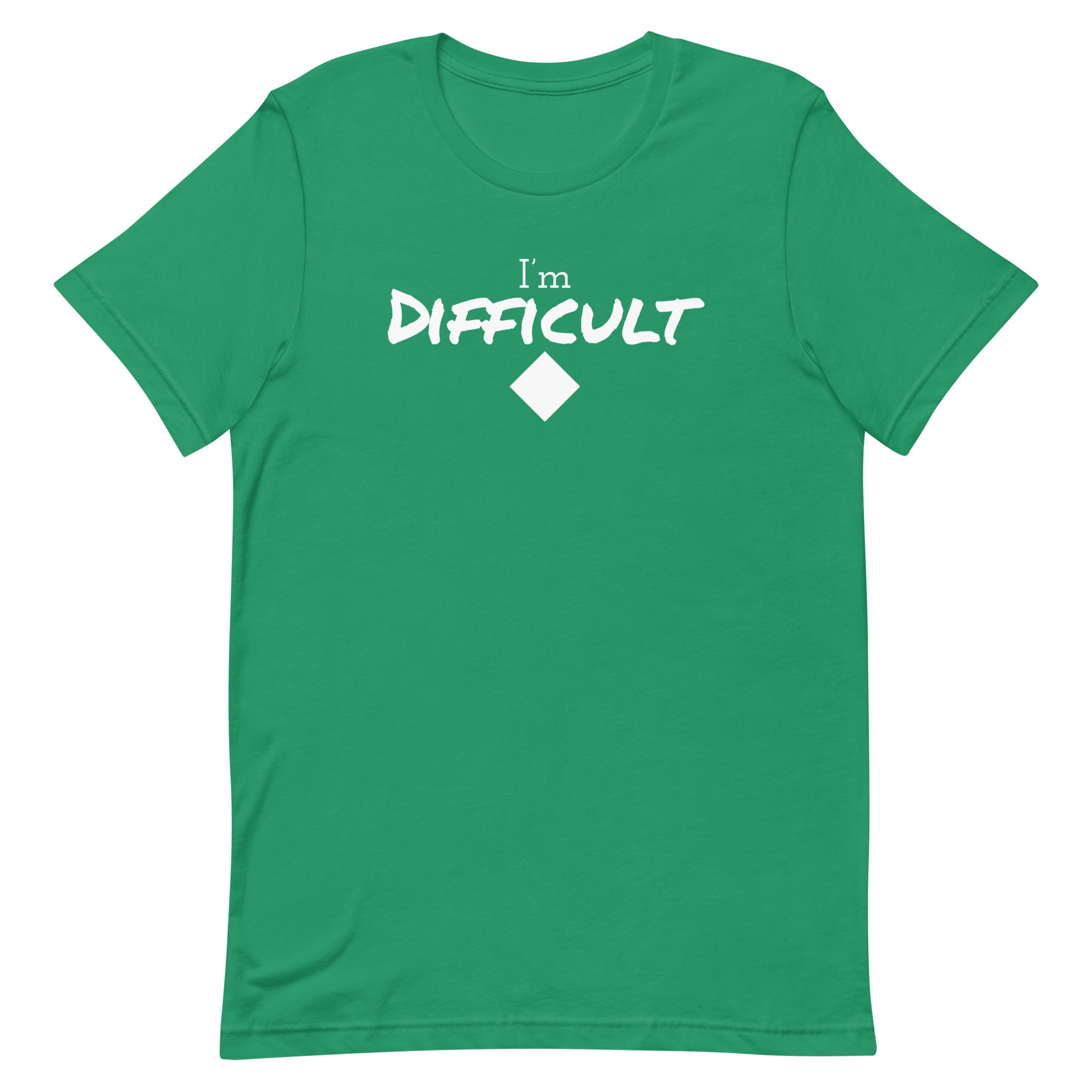 Unisex t-shirt (I'm Difficult)